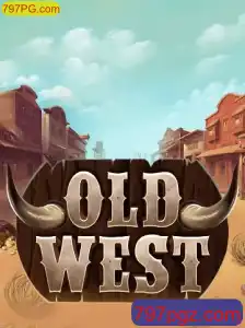 Descubra a Aventura e as Regras do Jogo OldWest no Mundo de 797PG.com
